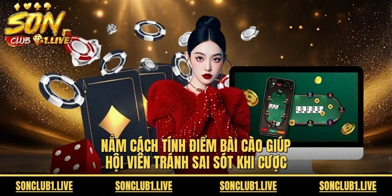 Nắm cách tính điểm bài cào giúp hội viên tránh sai sót khi cược 