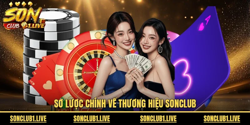 Sơ lược chính về thương hiệu SONCLUB