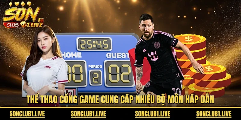 Thể thao cổng game cung cấp nhiều bộ môn hấp dẫn